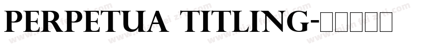 Perpetua Titling字体转换